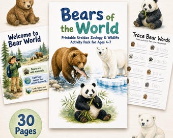 Bears of the World Printable Activity Pack for Ages 4–7 | 30-Page Wildlife Science PDF