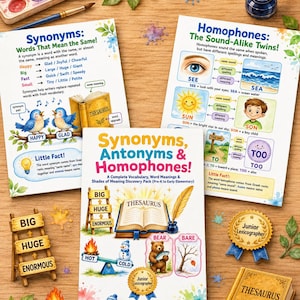 May include: Three educational posters titled Synonyms, Homophones, and Synonyms, Antonyms & Homophones! featuring colourful illustrations of birds, a thesaurus, a seesaw with a fire and snowman, a bear, and a Junior Lexicographer gold award badge.