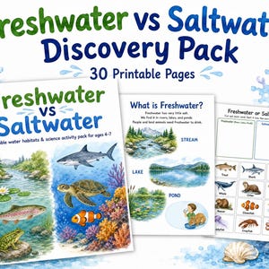 Op de afbeelding: Een 30-pagina tellend printbaar educatief activiteitenpakket getiteld Freshwater vs Saltwater Discovery Pack. De pagina's bevatten aquarelillustraties van waterdieren en habitats, inclusief een sorteerwerkblad, informatieve tekst en diagrammen.