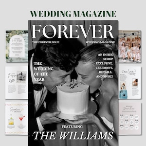 以下が含まれることがあります： FOREVERというタイトルのウェディング雑誌の表紙。ケーキを食べる二人のモノクロ写真が掲載されている。テキストにはTHE FOREVER ISSUE、THE WEDDING OF THE YEAR、FEATURING THE WILLIAMSが含まれる。周囲のページには結婚式の詳細が示されている。