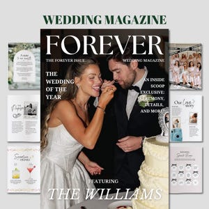 May include: A wedding magazine cover titled FOREVER featuring a couple in formal attire, with the bride in a white dress feeding the groom cake. The layout includes text such as THE WEDDING OF THE YEAR and FEATURING THE WILLIAMS, surrounded by smaller page previews showing wedding details, photos, and text.