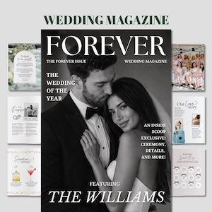 May include: A wedding magazine cover titled FOREVER featuring a black and white photograph of a couple in formal attire. The text includes THE WEDDING OF THE YEAR, THE FOREVER ISSUE, and FEATURING THE WILLIAMS, surrounded by smaller page layouts.
