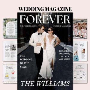May include: A wedding magazine titled Forever featuring a cover photo of a couple in formal attire walking down a city street. The magazine includes interior pages with text sections titled A note to our guests, The Proposal, Our love story, and Signature Drinks.