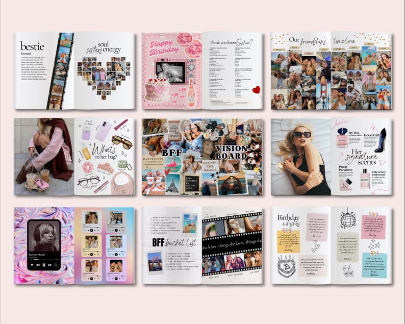 May include: A multi-page scrapbook layout featuring various photo collages, handwritten-style text, and graphic elements. The pages include themes like a BFF bucket list, vision board, birthday wishes, and friendship timelines with pink and white accents.