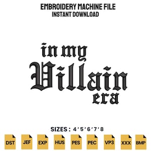 In My Villain Era Embroidery Design, Gothic Text Embroidery File, Old English Lettering Stitch Pattern, Dark Aesthetic, pes dst exp jef hus