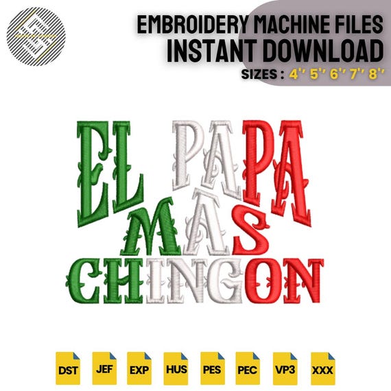 El Papa Mas Chingon Embroidery Design | Spanish Text Machine Embroidery File | Dad Quote Stitch | Instant Download