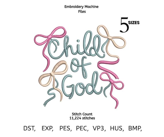 Child of God Embroidery Design | Christian Religious Machine Embroidery File | Faith Quote Embroidery | Multiple Sizes & Formats