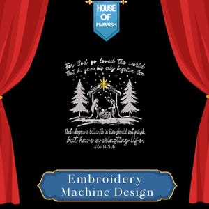 Nativity Embroidery Design | John 3:16 Christian Machine Embroidery (Digital Download)