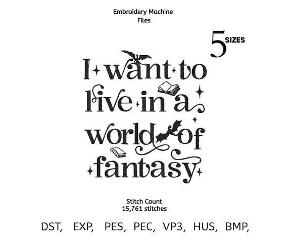 Fantasy Quote Embroidery Design | Magical Saying (Digital Embroidery File)