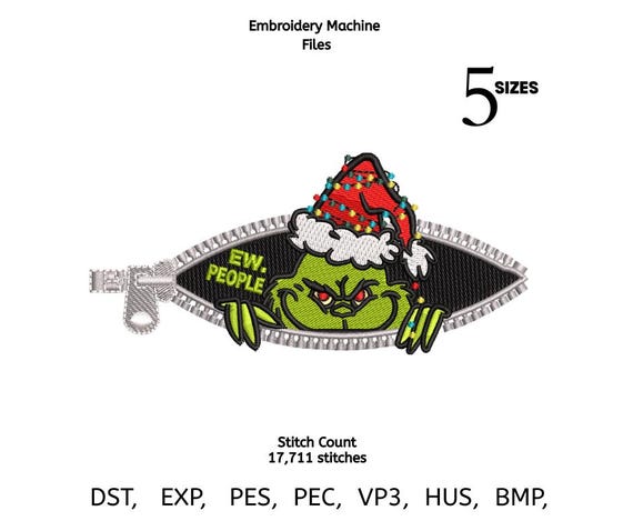 Grinch Zipper Embroidery Design – Funny “Ew People” Christmas Machine File | Instant Download