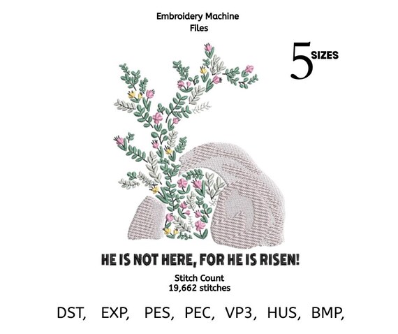 He Is Risen Embroidery Design | Christian Easter Embroidery Pattern | Tomb Floral Machine Embroidery File | 5 Sizes | DST PES EXP VP3