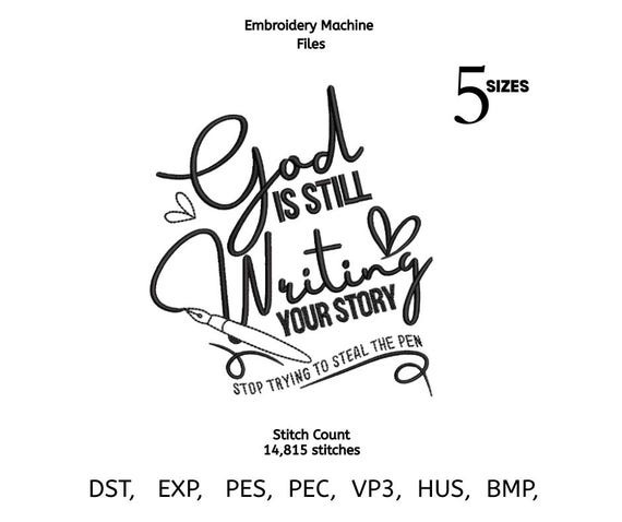 Inspirational Christian Embroidery Design • "God Is Still Writing Your Story" (Digital Download)
