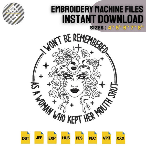 Feminist Quote Embroidery Design | Medusa Woman Line Art Machine Embroidery File | Empowerment Pattern | 5 Sizes | DST PES EXP VP3