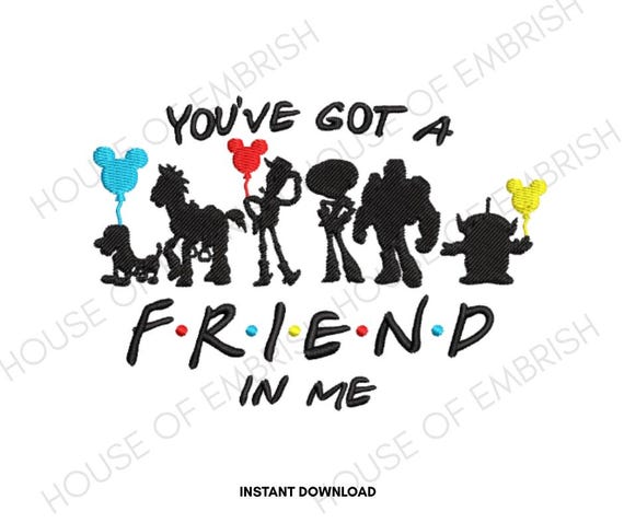 You’ve Got a Friend in Me Embroidery Design | Cartoon Friends Silhouette | Cute Kids Embroidery File | 5 Sizes
