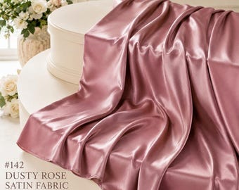 Dusty Rose Satin Fabric by the Yard, Romantic Wedding Fabric, Soft Silky Satin for Garden Weddings and Bridal Decor