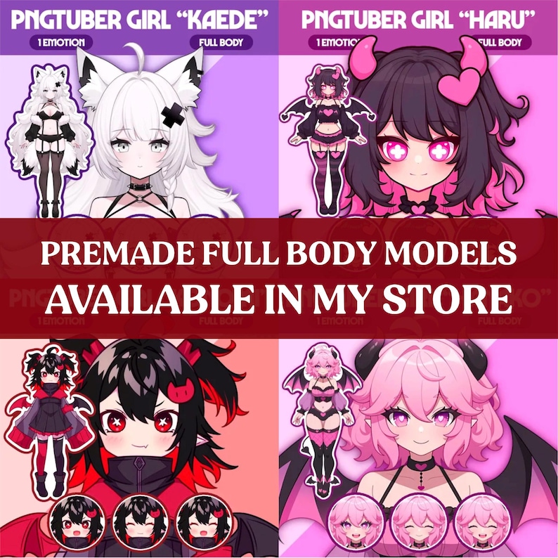 May include: Promotional image featuring four anime-style PNGTuber girl models. Each model is displayed with a full body pose and one emotion. The text "PREMADE FULL BODY MODELS AVAILABLE IN MY STORE" is prominently displayed.