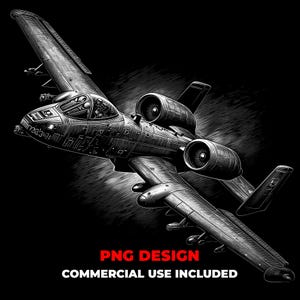 Puede incluir: Una ilustración gráfica en blanco y negro de un avión A-10 Thunderbolt II en vuelo, con líneas de sombreado detalladas. El texto PNG DESIGN y COMMERCIAL USE INCLUDED aparece en rojo y blanco en la parte inferior de la imagen.
