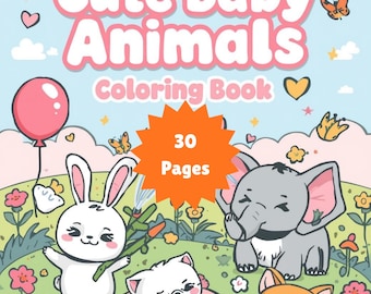 Kawaii Baby Animals Coloring Book for Kids– 30 Printable Pages (PDF Download)