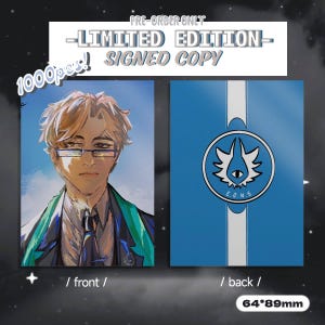May include: A limited edition signed copy with a front illustration of a person wearing glasses and a back with a blue and white design. The text reads "PRE-ORDER ONLY", "LIMITED EDITION - SIGNED COPY", and "1000pcs!". The card measures 64*89mm.