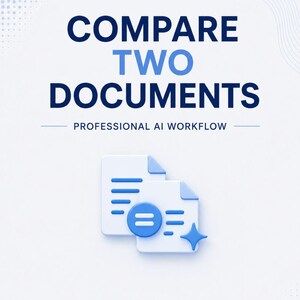 May include: A digital graphic featuring the text COMPARE TWO DOCUMENTS PROFESSIONAL AI WORKFLOW in dark blue and light blue. Below the text, two light blue document icons are displayed with a blue equals sign and a four-pointed star icon.