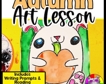 Autumn Art Lesson Bunny Pumpkin Art Project Reading Comprehension Writing Prompt