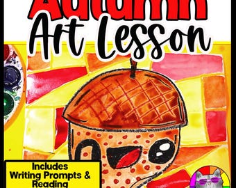 Autumn Art Lesson Acorn Art Project Fall Reading Comprehension Writing Prompts