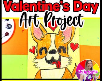 Valentines Day Corgi Art Project Valentine Art Lesson with Reading Writing