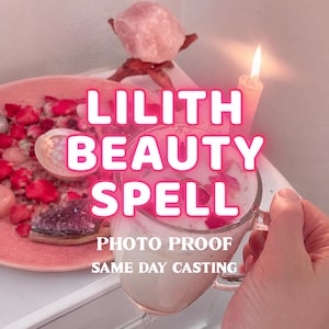 May include: A clear glass mug filled with a milky liquid and rose petals, held in front of a pink plate containing crystals, an abalone shell, and more rose petals. A lit candle and a rose quartz crystal are visible. Text reads LILITH BEAUTY SPELL PHOTO PROOF SAME DAY CASTING.