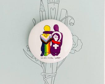 We Are In This Together Pinback Button