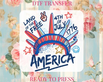 4th of July DTF Transfers, America Land of the Free Rady to Press