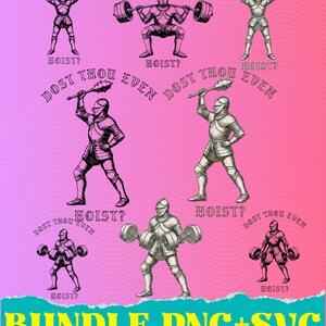May include: A digital art bundle featuring multiple designs of knights in armor lifting weights or weapons. The text includes "DOST THOU EVEN" and "HOIST?" in a vintage style. The background is a gradient of pink and purple.