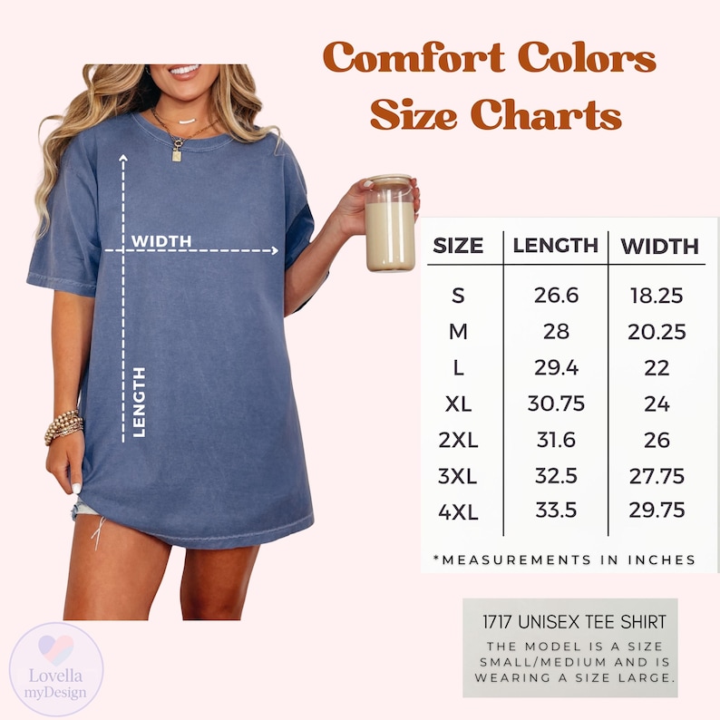 May include: A blue Comfort Colors unisex tee shirt with a size chart. The chart shows measurements in inches for sizes S to 4XL. The model is wearing a size large. The text "Comfort Colors Size Charts" is at the top.