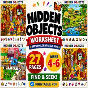May include: A printable hidden objects worksheet set for ages 4-6 featuring 27 pages of colourful search and find games. The cover displays the text HIDDEN OBJECTS WORKSHEET, PRESCHOOL OBSERVATION GAME, 27 PAGES, AGES 4-6, and FIND & SEEK! PRINTABLE PDF.