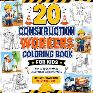 May include: A digital colouring book cover titled 20 CONSTRUCTION WORKERS COLOURING BOOK FOR KIDS. The design features a large yellow number 20, orange text, and various illustrations of construction workers in hard hats with tools and vehicles.