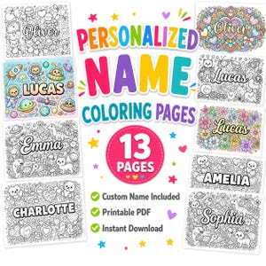 May include: A collection of 13 personalized name coloring pages. The pages feature various designs, including space themes, floral patterns, and cute animals. The words "PERSONALIZED NAME COLORING PAGES" are displayed in colorful text.