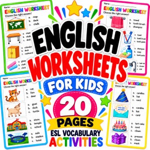 May include: A collection of 20 English worksheets for kids featuring colorful illustrations and multiple-choice vocabulary questions. The central text reads English Worksheets For Kids 20 Pages ESL Vocabulary Activities with bright stars and accents.