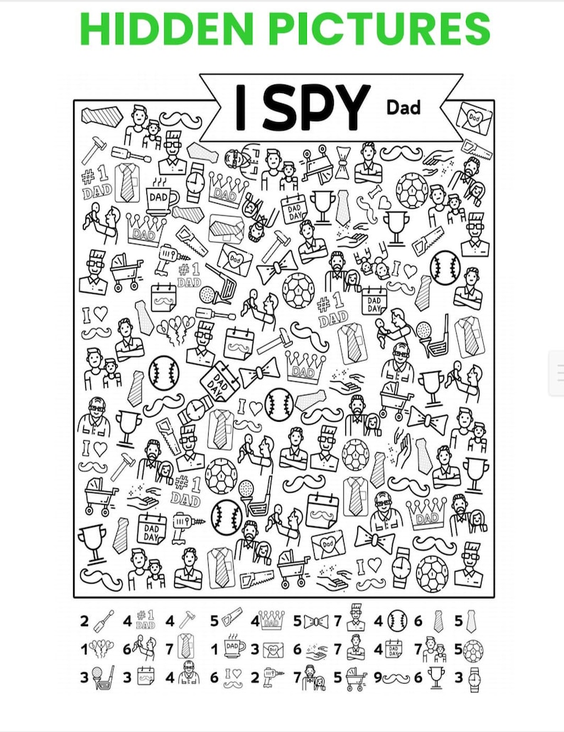 May include: A black and white I Spy activity sheet titled HIDDEN PICTURES I SPY Dad. The page features a dense grid of line art illustrations including ties, mustaches, trophies, sports balls, tools, and baby strollers, with a key at the bottom.