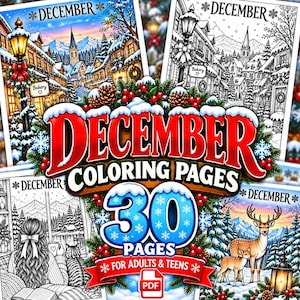 May include: A digital collection of 30 December colouring pages for adults and teens in PDF format. The cover features the text DECEMBER COLOURING PAGES 30 PAGES FOR ADULTS & TEENS, showcasing colourful and black-and-white winter scenes with snow.