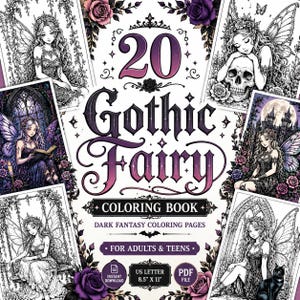 以下が含まれることがあります： 「20 Gothic Fairy Coloring Book Dark Fantasy Coloring Pages For Adults & Teens」というタイトルのデジタル塗り絵。表紙には、暗い背景に妖精を描いた6枚の白黒イラストが掲載されています。21.6 x 27.9 cmのPDFファイルです。