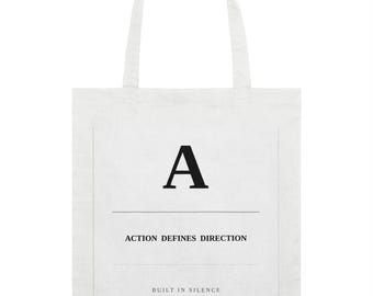 Letter A Tote Bag | Action Defines Direction | Minimalist Canvas Bag | Motivational Gift | Built In Silence
