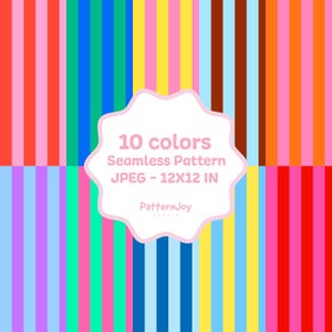 May include: A vibrant digital pattern featuring vertical stripes in ten different colors. The image includes text that reads "10 colors Seamless Pattern JPEG - 12x12 IN" and the PatternJoy studio logo.