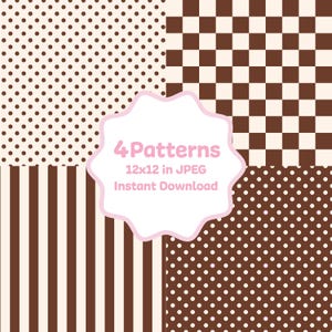 May include: Four digital patterns in brown and cream. The patterns include polka dots, stripes, and a checkerboard design. The image also includes the text "4 Patterns 12x12 in JPEG Instant Download".
