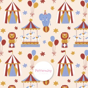 Pode incluir: Um padrão de circo caprichoso com tendas listradas em vermelho e branco, carrosséis, leões e um elefante equilibrando-se em uma bola. Balões e estrelas espalhados em um fundo creme. O texto "PatternJoy studio" está em um círculo branco.