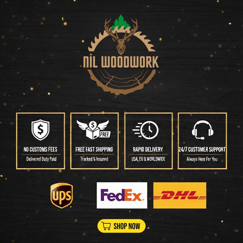 May include: A promotional graphic for Nil Woodwork, featuring a logo with a deer and saw blade design. The image includes icons for no customs fees, free fast shipping, rapid delivery, and 24/7 customer support. Shipping logos for UPS, FedEx, and DHL are also present, along with a "Shop Now" button.