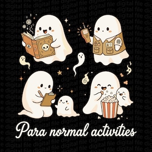 Peut inclure: Une illustration numérique montrant quatre fantômes blancs dans diverses activités : lire un livre avec un crâne, tenir un appareil de chasse aux fantômes, écrire sur un presse-papier et manger du pop-corn. Le texte "Para normal activities" est en bas.