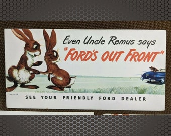 C. 1940's Uncle Remus says Ford's out Front Ink Blotter rabbit bunny dog car