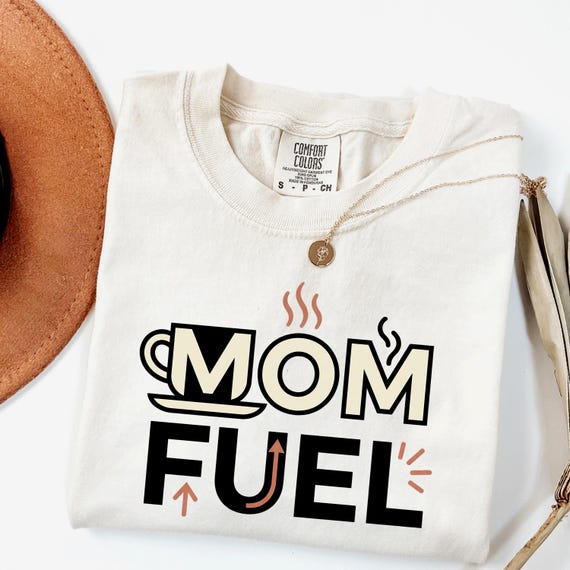 Coffee Mom Shirt, Mom Fuel Comfort Colors Tee, Mama Needs Coffee Gift, Funny Motherhood Tshirt