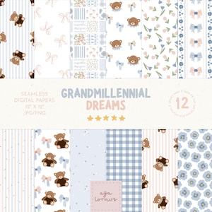 May include: A collection of 12 seamless digital papers, 12" x 12", in JPG/PNG format. The designs feature teddy bears, bows, floral patterns, and gingham in soft pastel colors. The text "GRANDMILLENNIAL DREAMS" is displayed.