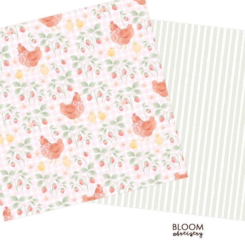 May include: Two sheets of patterned paper. One features a repeating pattern of watercolor hens, chicks, and strawberries on a pink gingham background. The other has vertical light green and white stripes. The Bloom Artistry logo is in the bottom right corner.