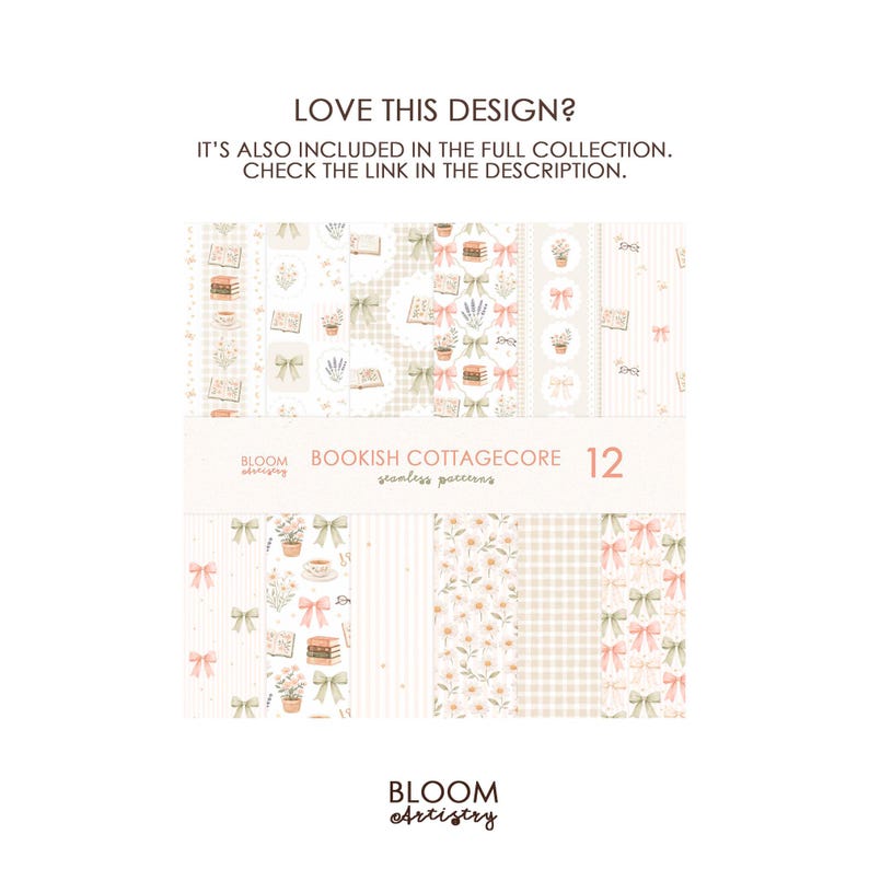 May include: A collection of 12 seamless patterns with a bookish cottagecore theme. The patterns feature books, bows, flowers, and other decorative elements in soft pastel colors. The text "BOOKISH COTTAGECORE" and "BLOOM artistry" are visible.